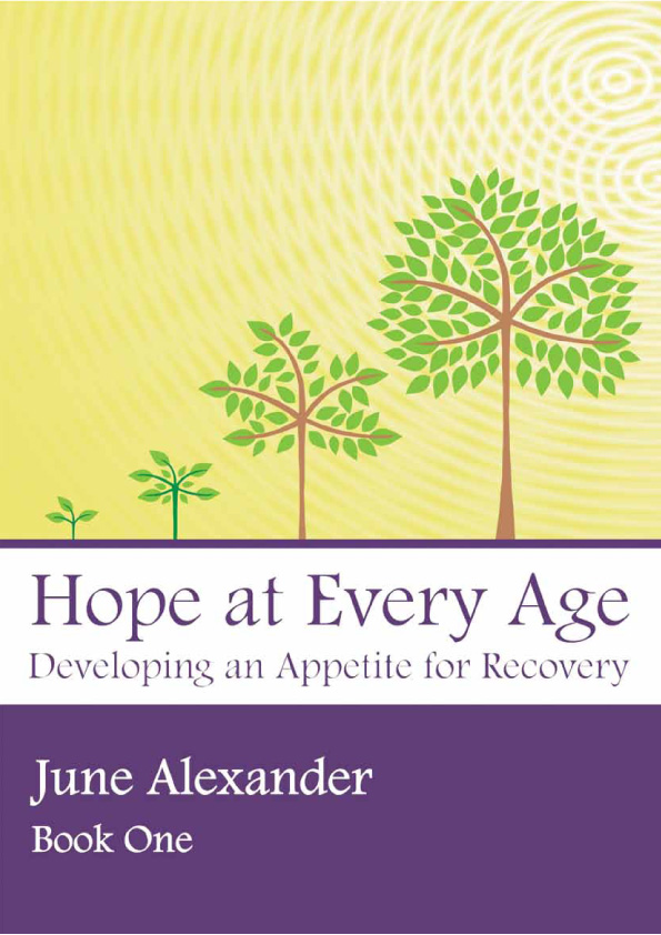 Hope at Every Age – Developing an Appetite for Recovery